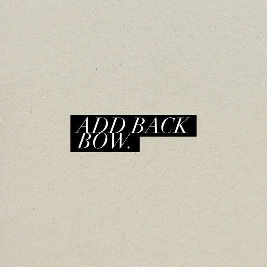 Add Back Bow